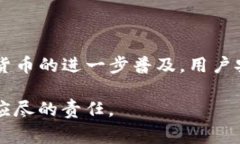   了解T P钱包及其TP口令的