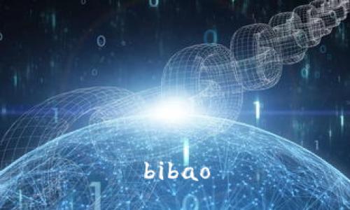 bibao